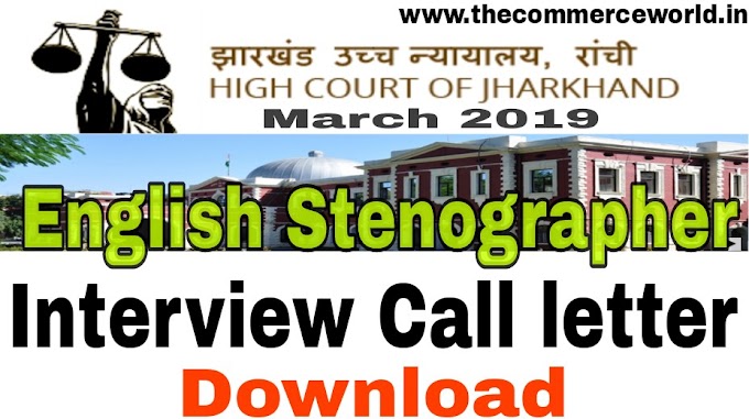 Jharkhand High Court English Stenographer Interview Call Letters 2019