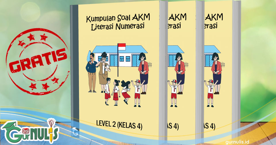 Kumpulan Soal AKM Numerasi Level 2 (Kelas 4) - www.gurnulis.id