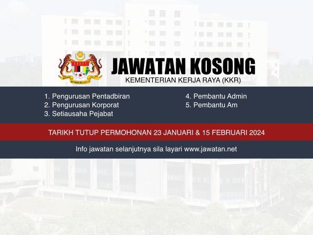 Jawatan Kosong Kementerian Kerja Raya (KKR) 2024