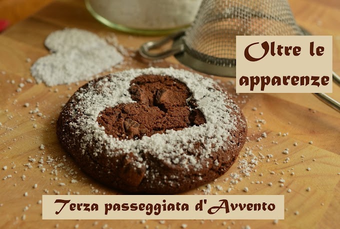 Oltre le apparenze: terza passeggiata di Avvento