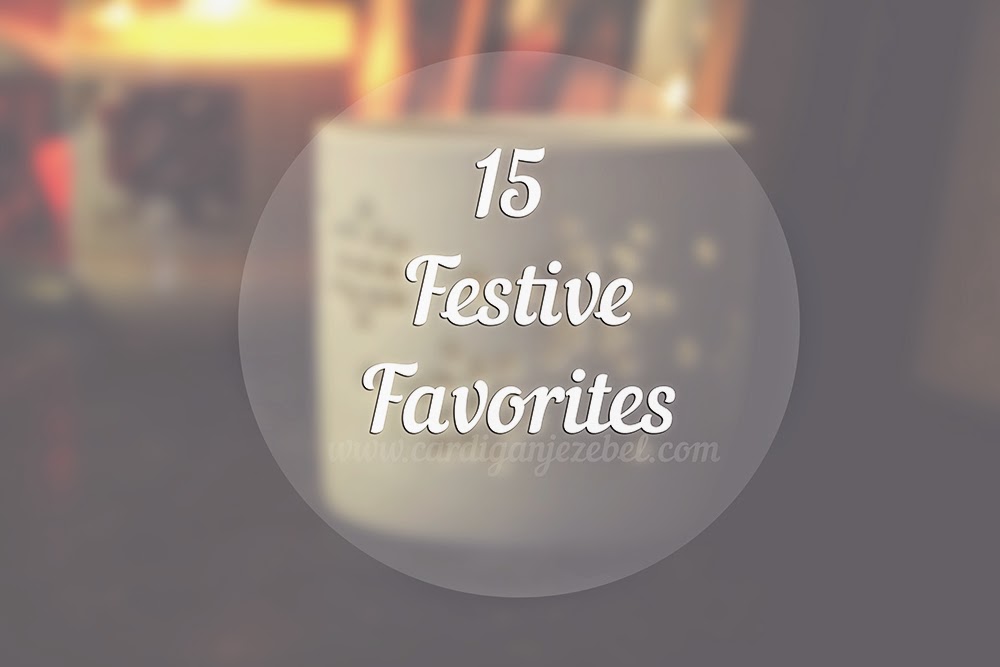 15 Festive Favorites Blogmas