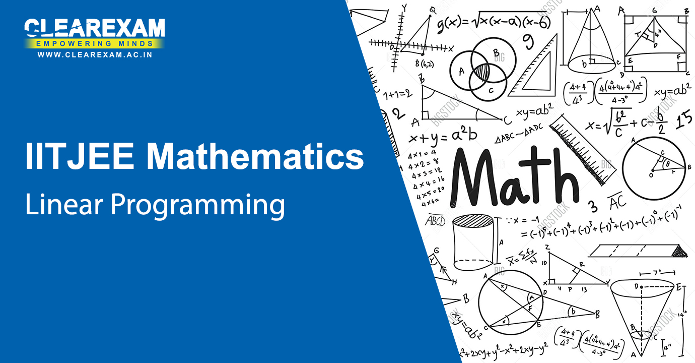 IIT JEE Mathematics Linear Programming