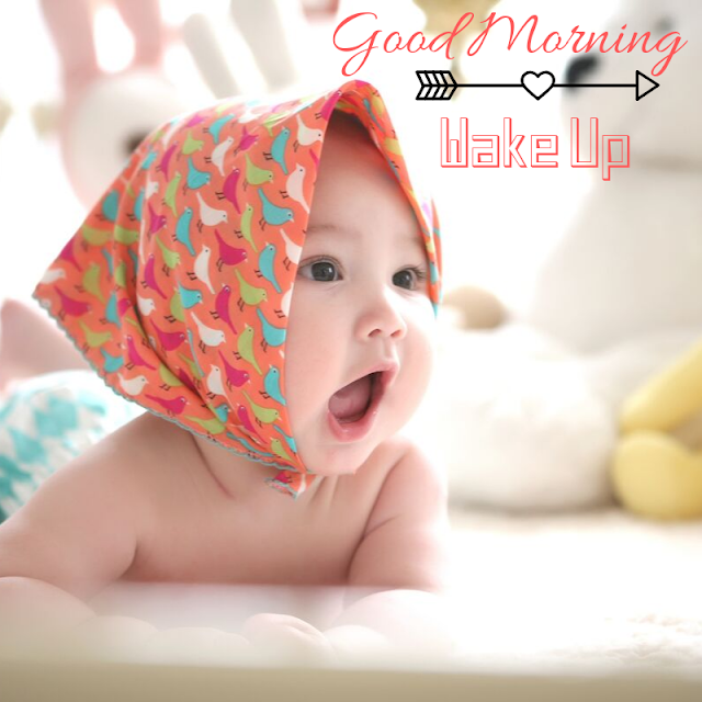 beautiful and vary cute baby  good morning images