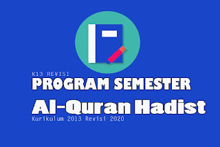 Program Semester Al-Quran Hadist Kelas X, Program Semester Al-Quran Hadist Kelas XI dan Program Semester Al-Quran Hadist Kelas XII. Program Semester pdf