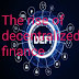 The Rise of Decenteralized Finance