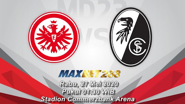 Prediksi Eintracht Frankfurt Vs SC Freiburg, Rabu 27 Mei 2020 Pukul 01.30 WIB