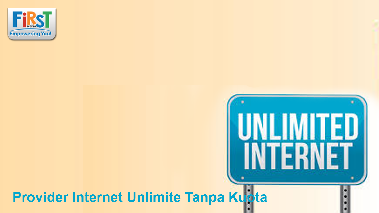 FirstMedia FastNet INTERNET UNLIMITE TANPA KUOTA