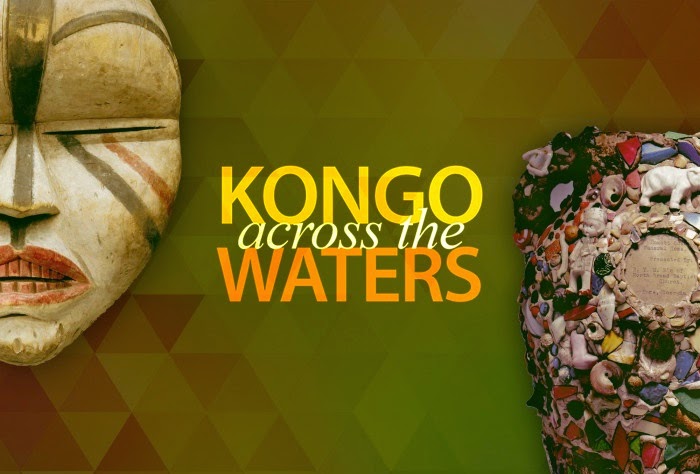 'Kongo across the Waters' at the New Orleans Museum of Art