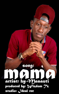 AUDIO | HY Masauti - MAMA | Download