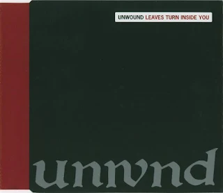ALBUM: Leaves Turn Inside You, de la banda UNWOUND