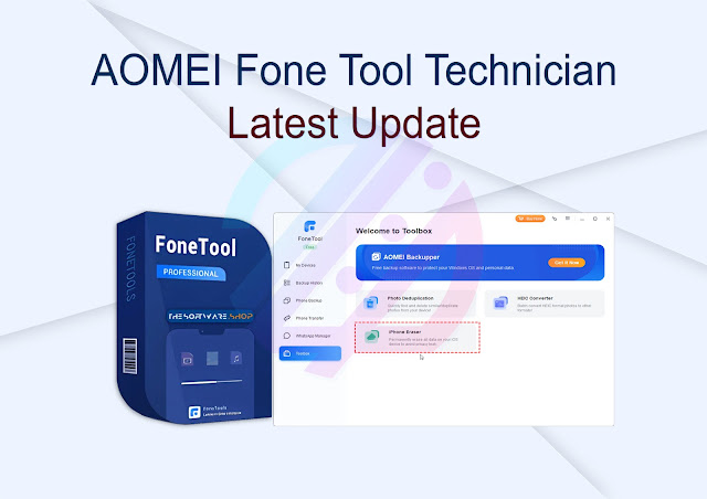 AOMEI Fone Tool Technician 2.4.0