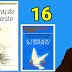 16. A ALMA É QUEBRANTADA PARA LIBERAR O ESPÍRITO - W. Nee