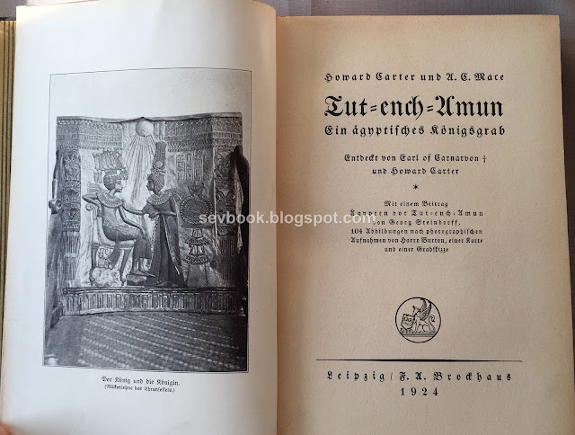 Tut-Ench-Amun (Tutankhamun), Howard Carter und A.C. Mace, Leipzig 1924 