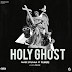 Maze Stunna Ft Fameye-Holy Ghost Lyrics