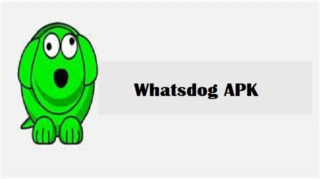 Whatsdog APK