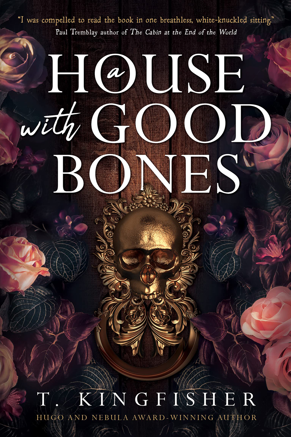 A House with Good Bones | T. Kingfisher | Titan Pub Group