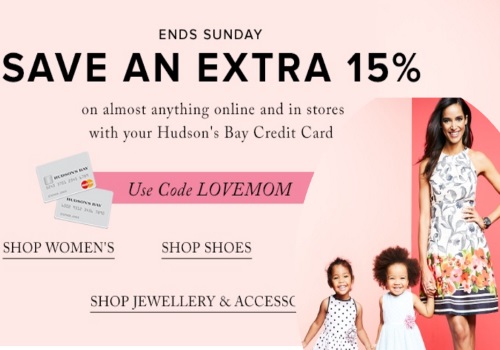 Hudson's Bay Mother's Day Extra 15% Off Promo Code