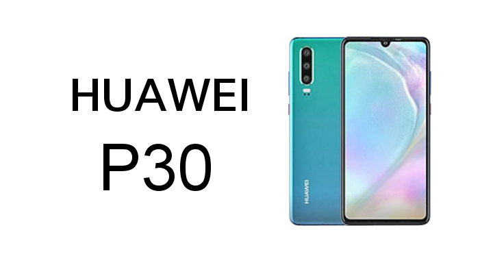 مواصفات وعيوب وسعر هاتف Huawei P30