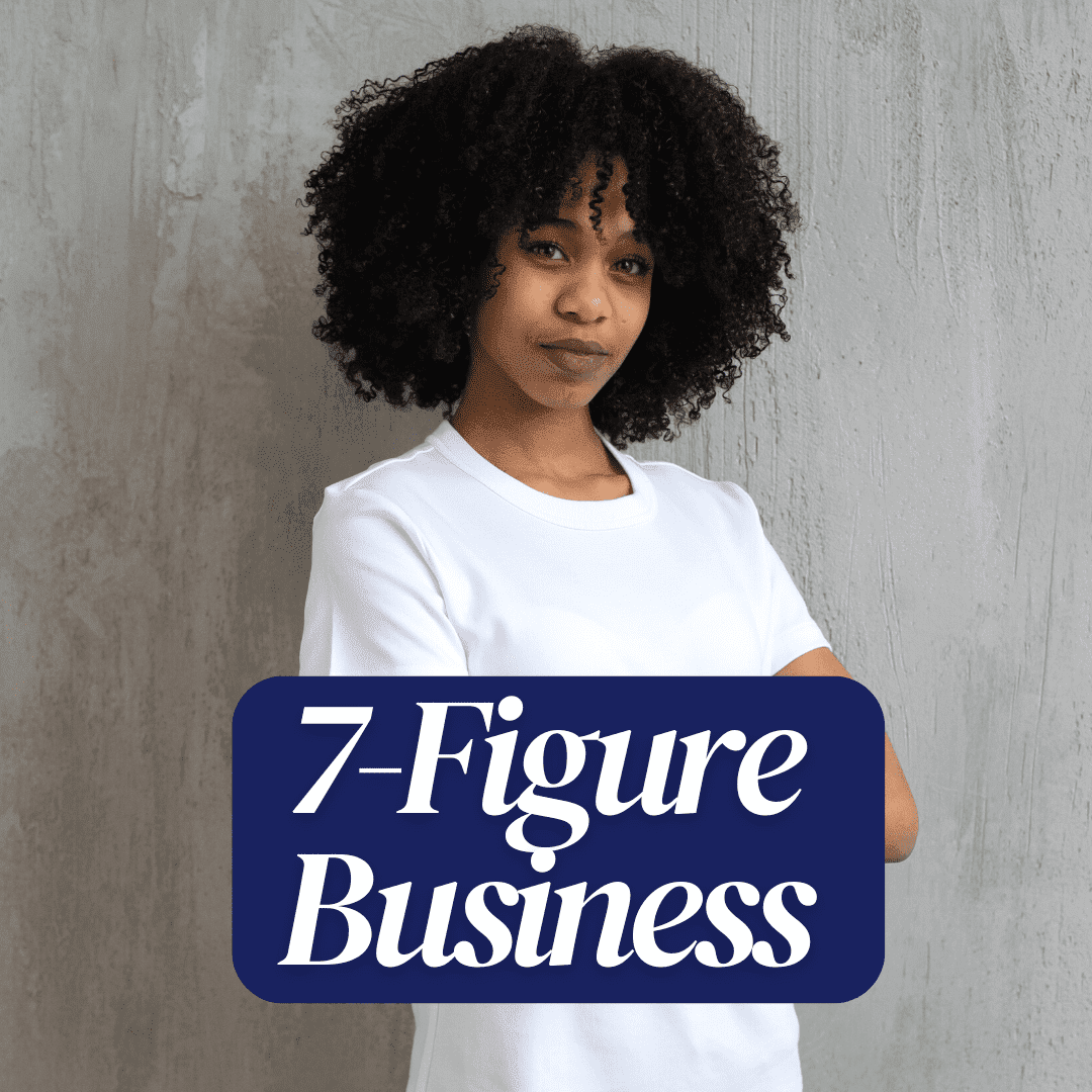 7-Figure Business