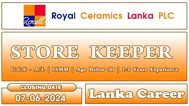 Royal Ceramics Job Vacancies 2024 - Store Keeper