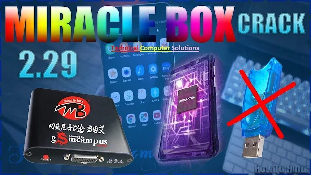 How to Use Miracle Box 2.29 Without Box Crack Box 2.29 Free Download