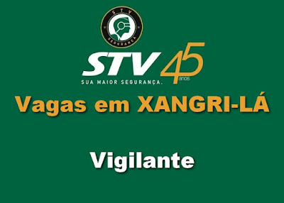 STV Segurança seleciona Vigilante em Xangri-lá