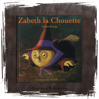 Zabeth la chouette livre pour enfant sur la magie, sorcière, et dragon, pour Halloween de Antoon Krings  Editions Gallimard Jeunesse