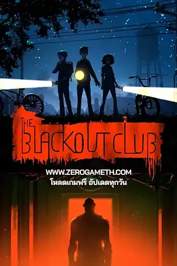 โหลดเกมส์ The Blackout Club