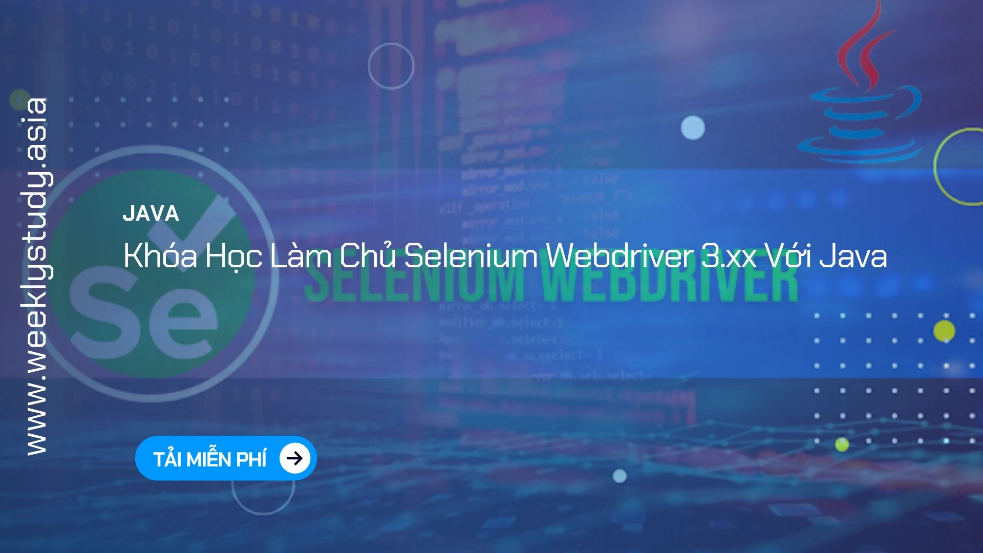 weekly-study-khoa-hoc-lam-chu-selenium-webdriver-3-xx-voi-java-ma-9401v