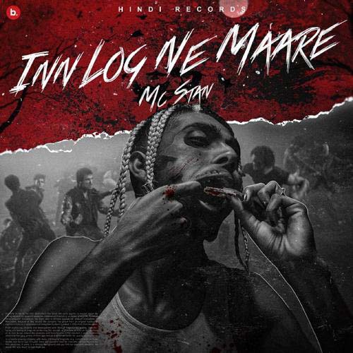 Inn Log Ne Maare Lyrics – MC STAN