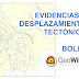 EVIDENCIAS DE DESPLAZAMIENTOS TECTÓNICOS EN BOLIVIA