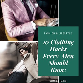 10-clothings-hacks-every-men-should-know-men-clothing-hacks