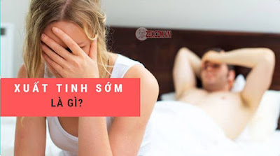 Vì sao xuất tinh sớm khi quan hệ?