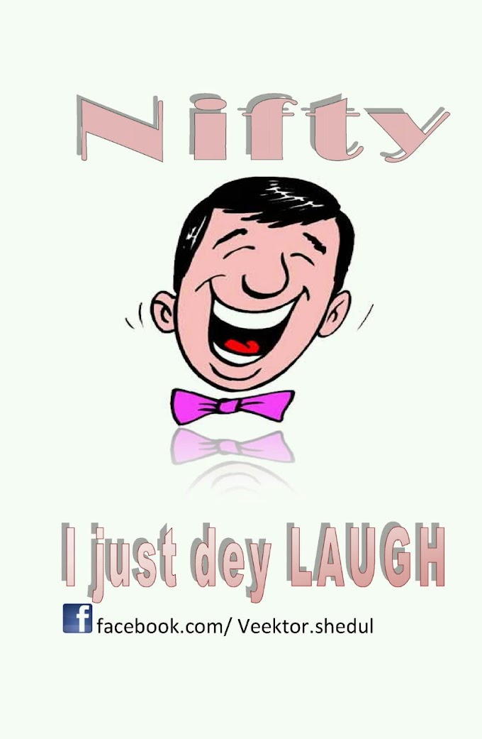 NEW SINGLE "I JUST DEY LAUGH" BY NIFTY. DOWNLOAD HERE.(FREE)
