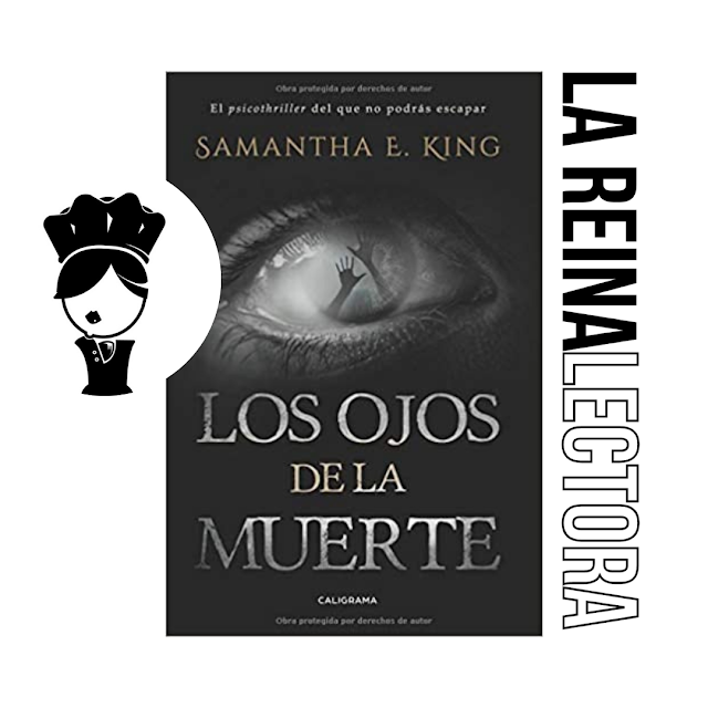 Reseña del libro «Los ojos de la muerte» de Samantha E. King.