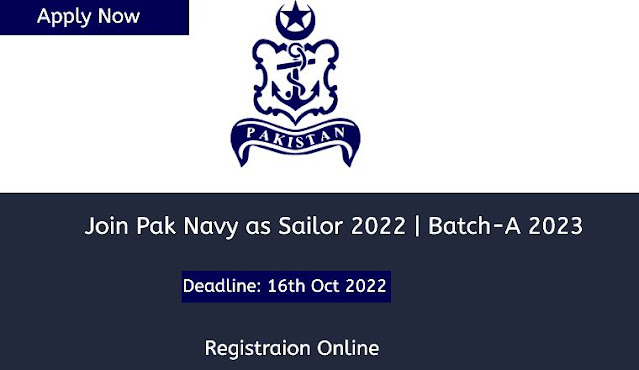 Join Pak Navy as Sailor 2022 | Batch-A 2023 – Apply Now