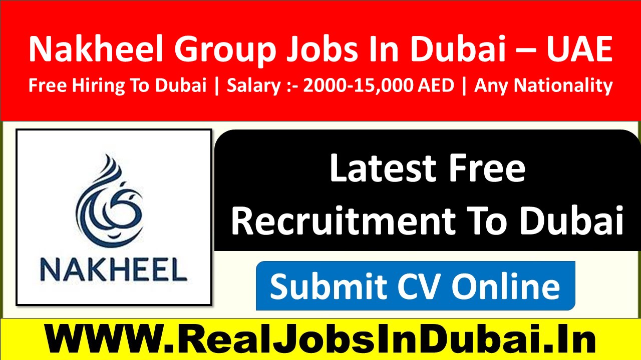 nakheel careers, nakheel group careers, nakheel properties careers, nakheel dubai careers, nakheel mall careers, al nakheel careers, nakheel careers uae, nakheel careers dubai, al nakheel hospital careers, al nakheel hospital sharjah careers.