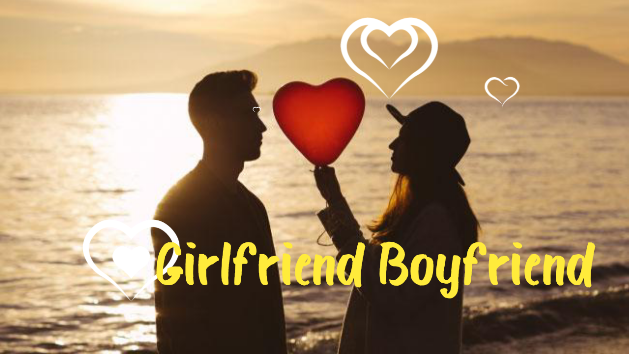 Girlfriend Boyfriend