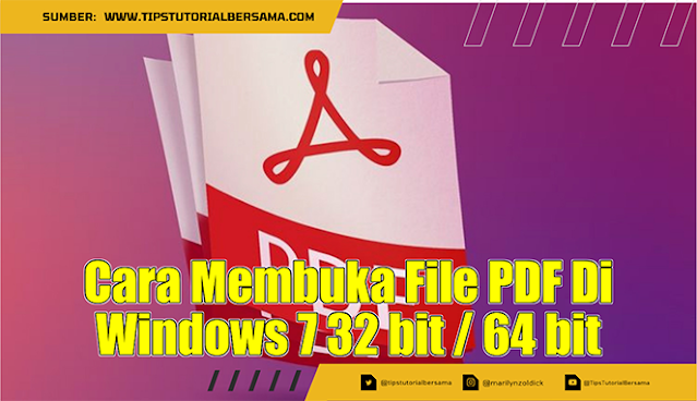 Cara Membuka File PDF Di Windows 7 32 bit or 64 bit
