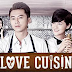 Love Cuisine Ep 22 eng sub - Dramasvideo.Tv