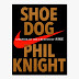Lifestyle: Phil Knight x Shoe Dog – A Memoir of the Creator of Nike
