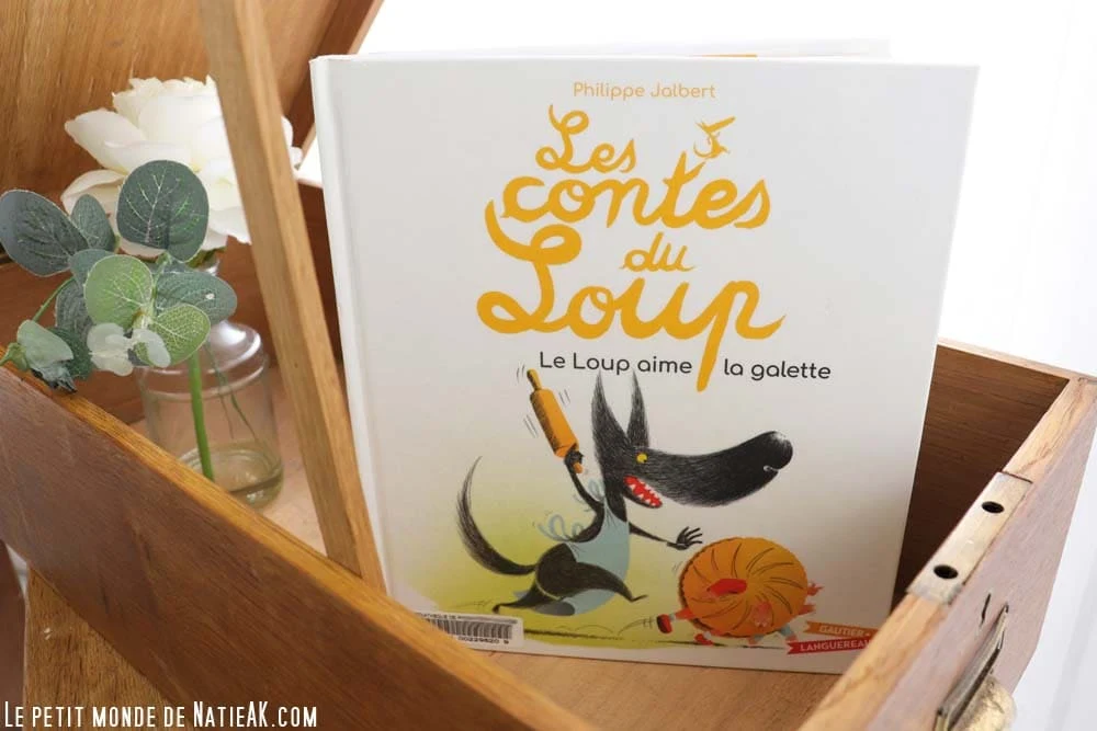 Les contes du loup, Le Loup aime la galette, Philippe Jalbert