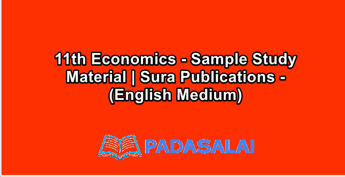 11th Economics - Sample Study Material | Sura Publications - (English Medium)