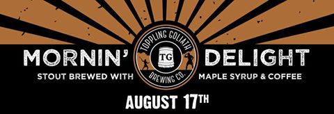 Toppling Goliath Mornin’ Delight Coming 8/17