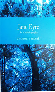 Jane eyre an autobiography (English Edition)