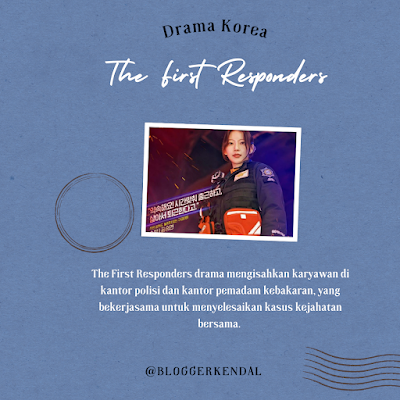 the first responders sub indo the first responders drama the first responders mydramalist