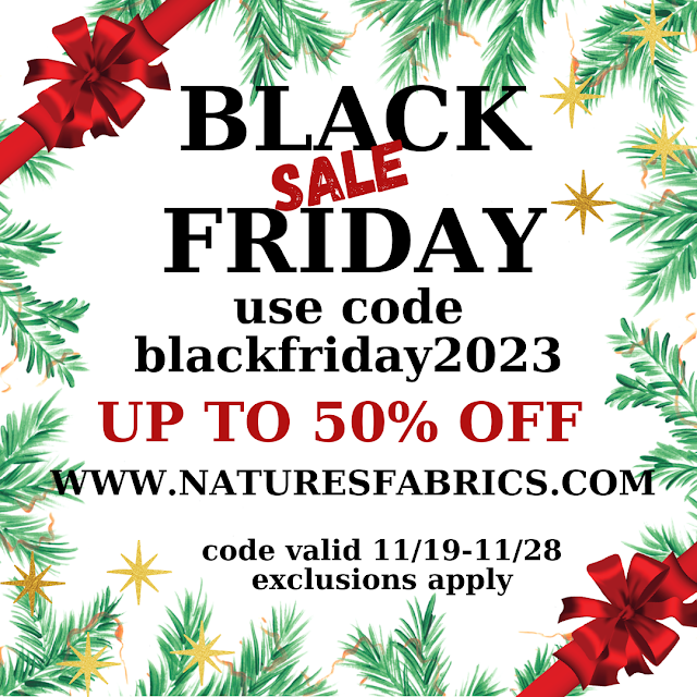 Natures Fabrics Black Friday Sale