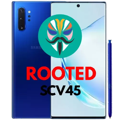 How To Root Samsung Galaxy Note 10 Plus SCV45