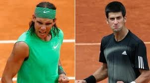 NADAL vs DJOKOVIC