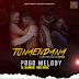 AUDIO | Pogo Melody x Lody Music – Tunaendana (Mp3 Audio Download)